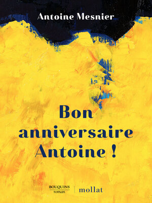 cover image of Bon anniversaire Antoine !